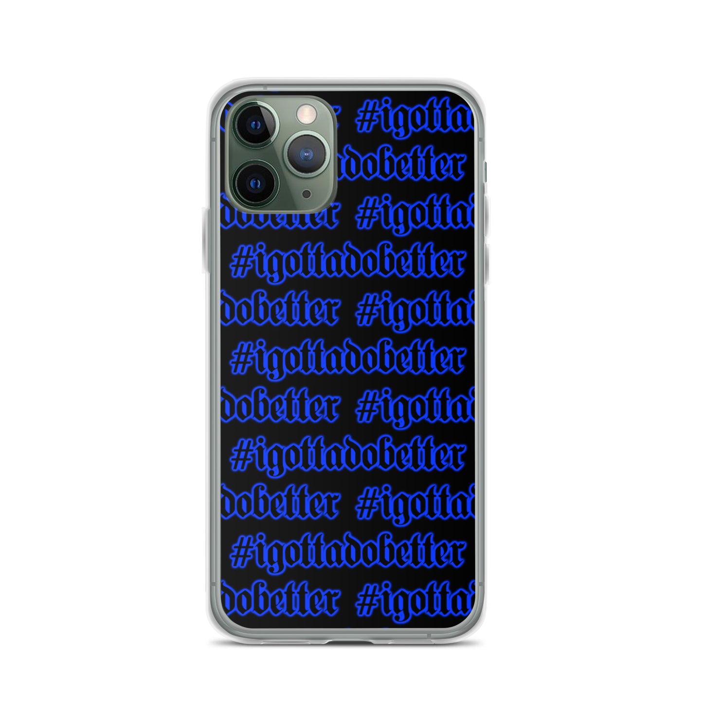 iPhone-#igottadobetter-blue