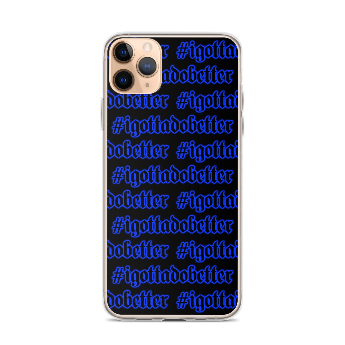 iPhone-#igottadobetter-blue