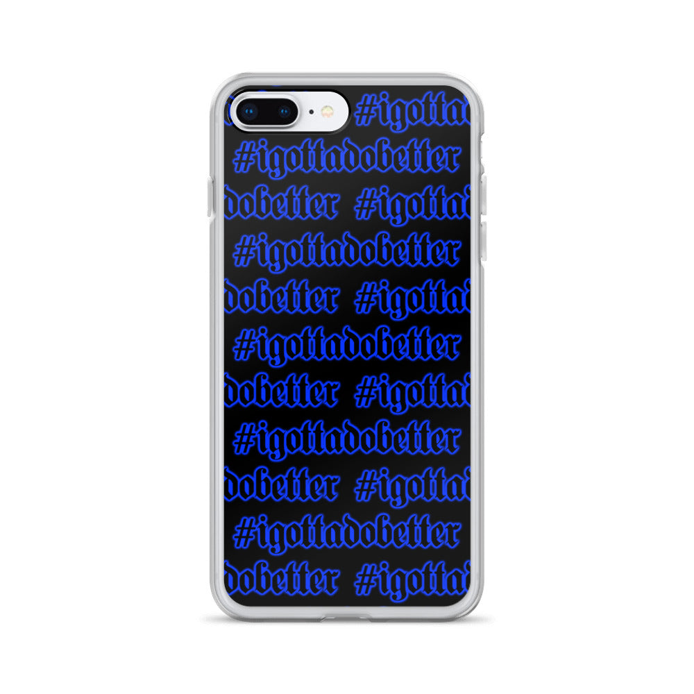 iPhone-#igottadobetter-blue