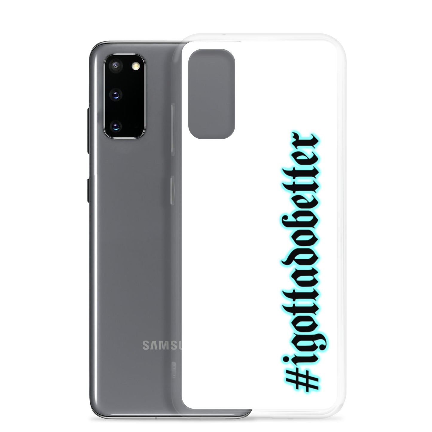 Samsung- #igottadobetter- teal/white