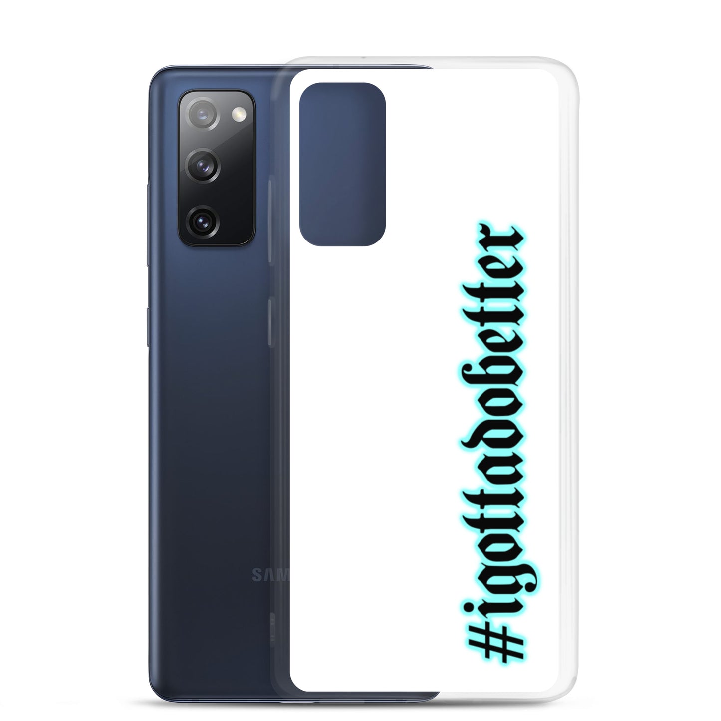 Samsung- #igottadobetter- teal/white