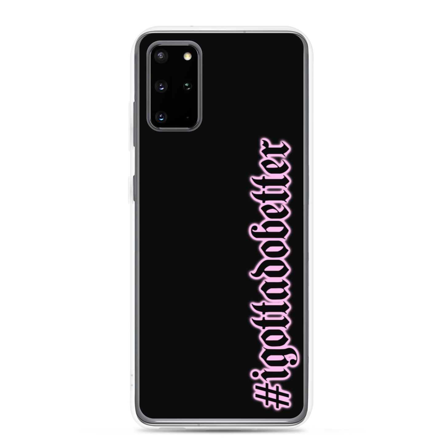 Samsung- #igottadobetter- pink/blk