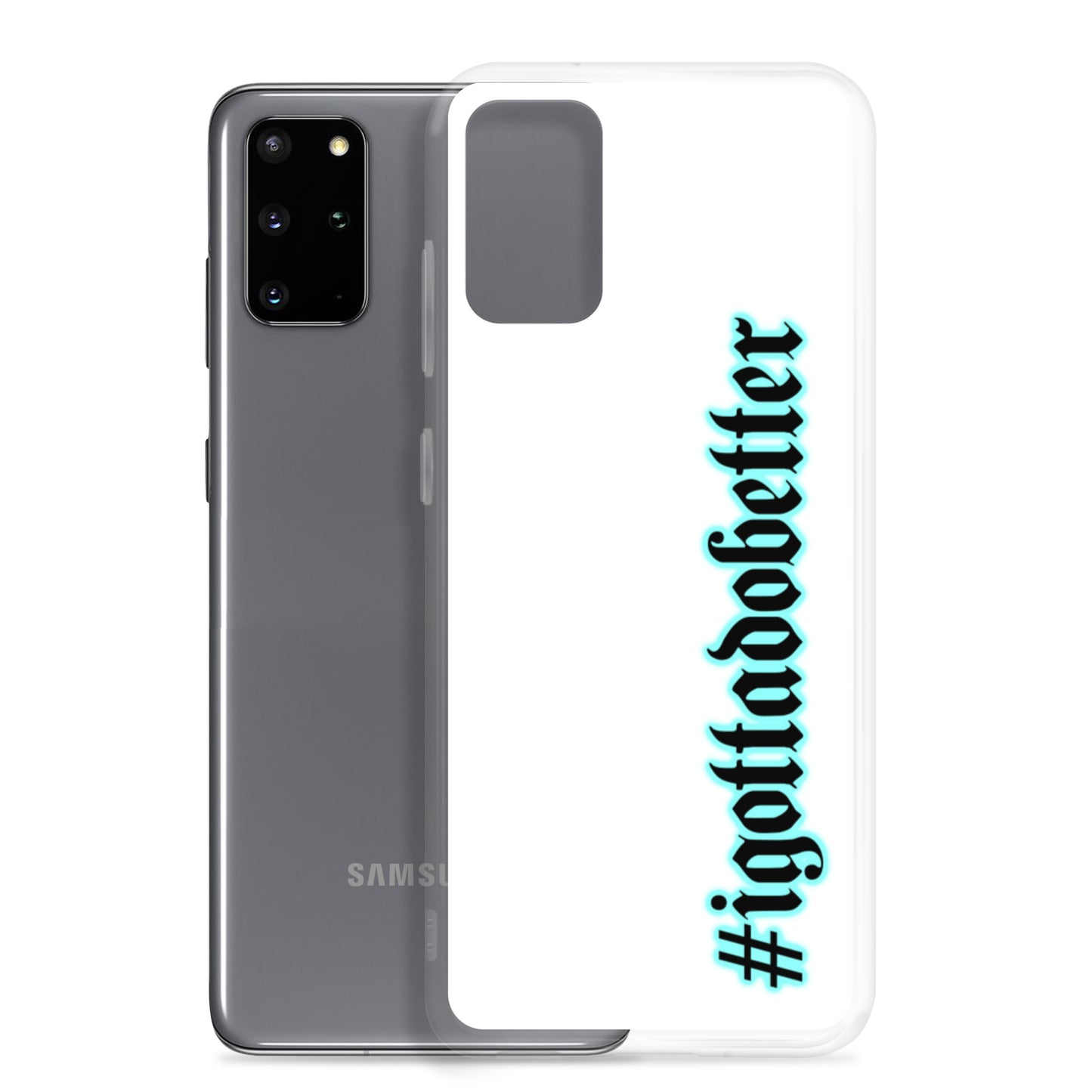 Samsung- #igottadobetter- teal/white
