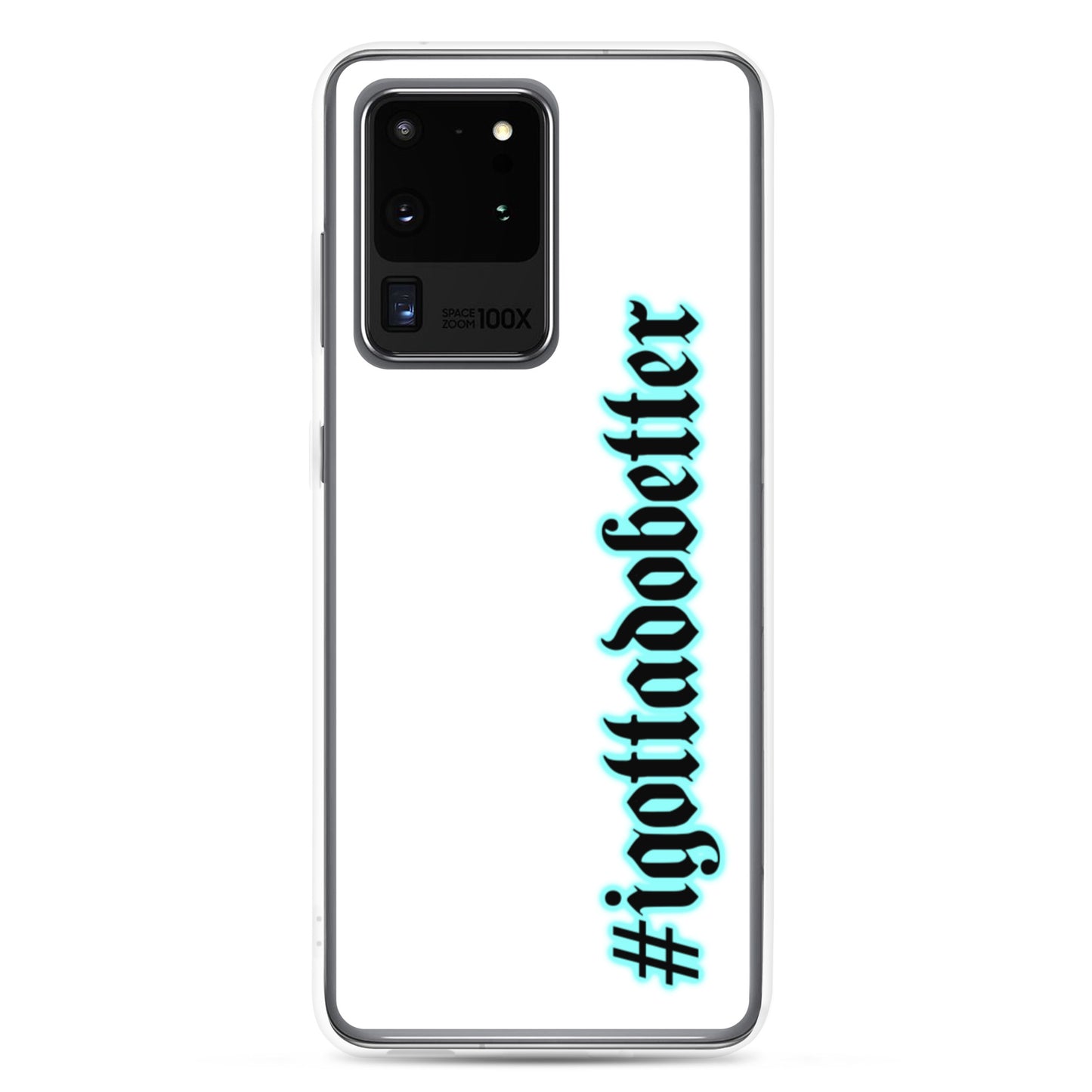 Samsung- #igottadobetter- teal/white