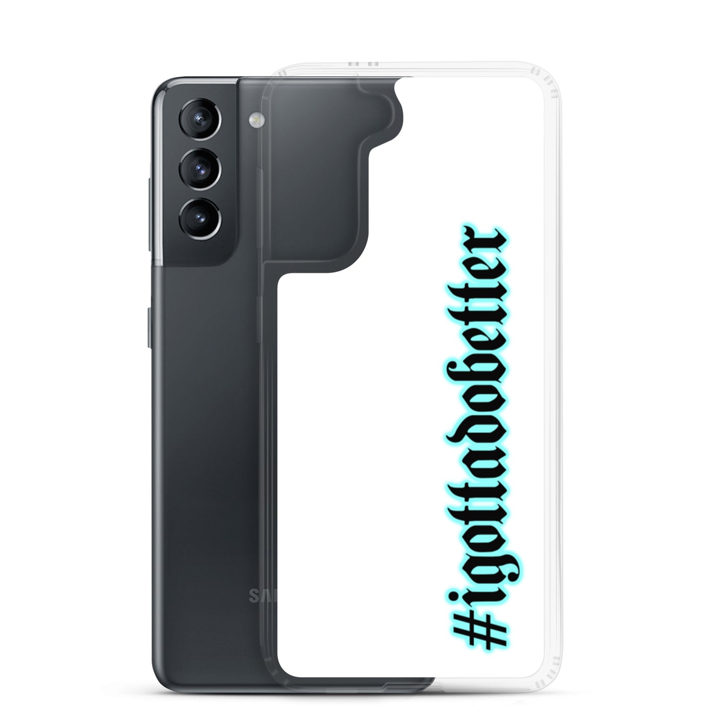 Samsung- #igottadobetter- teal/white