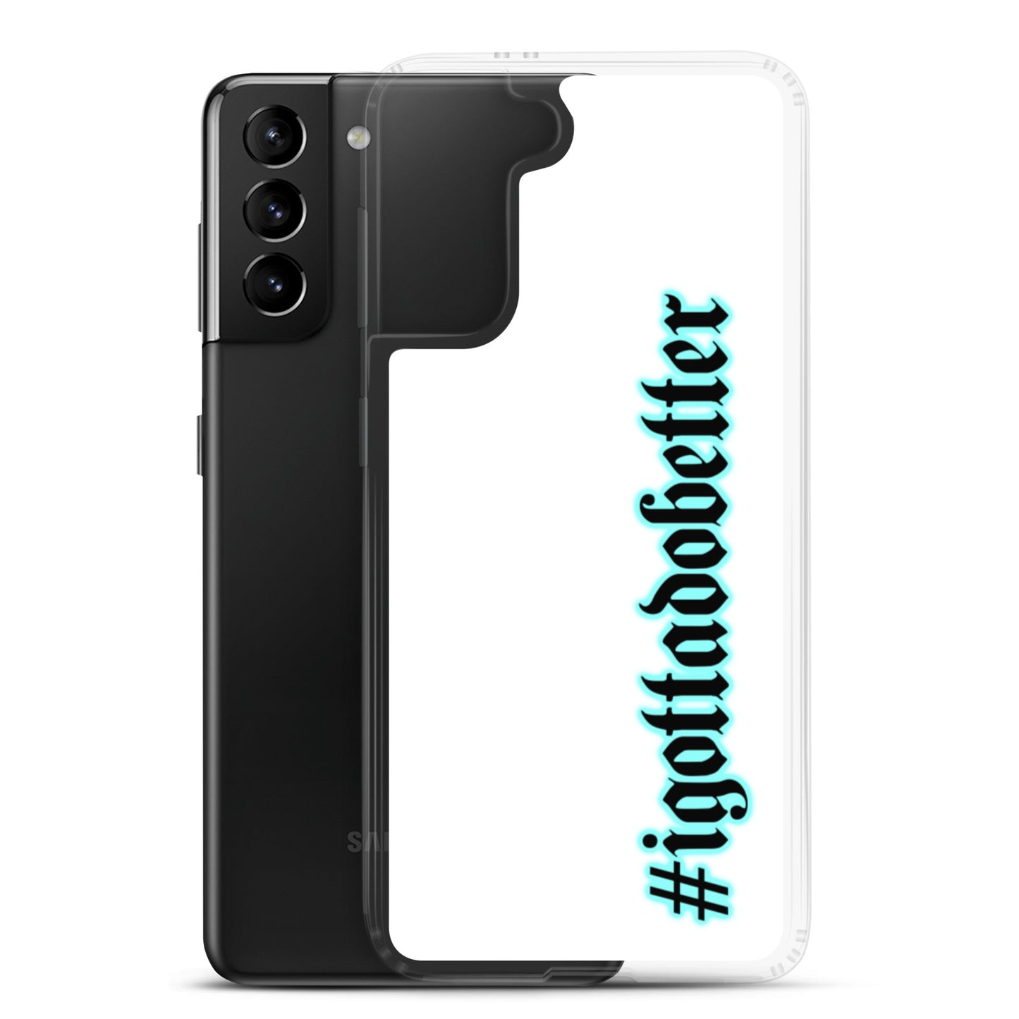 Samsung- #igottadobetter- teal/white