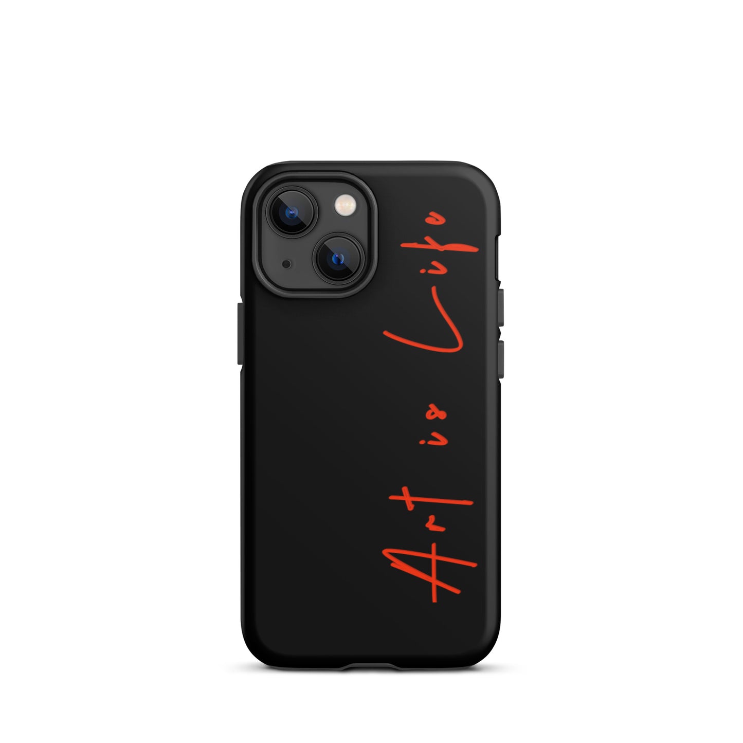 iPhone - Art is Life- Tough Case