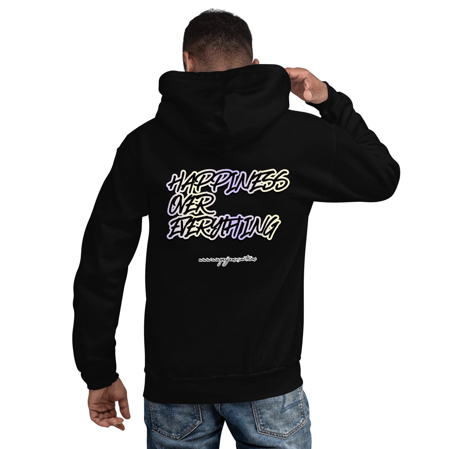 Happiness over Everything- Hoodie