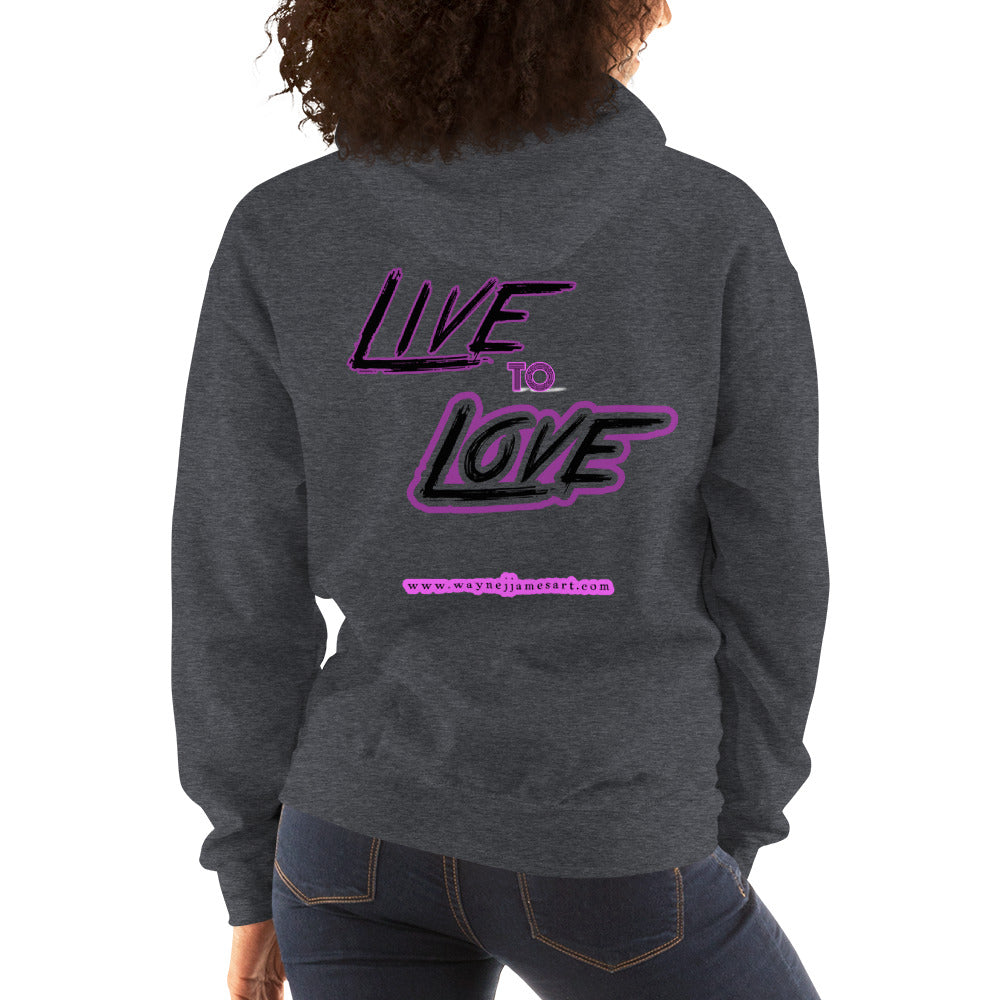 Live to Love- Hoodie
