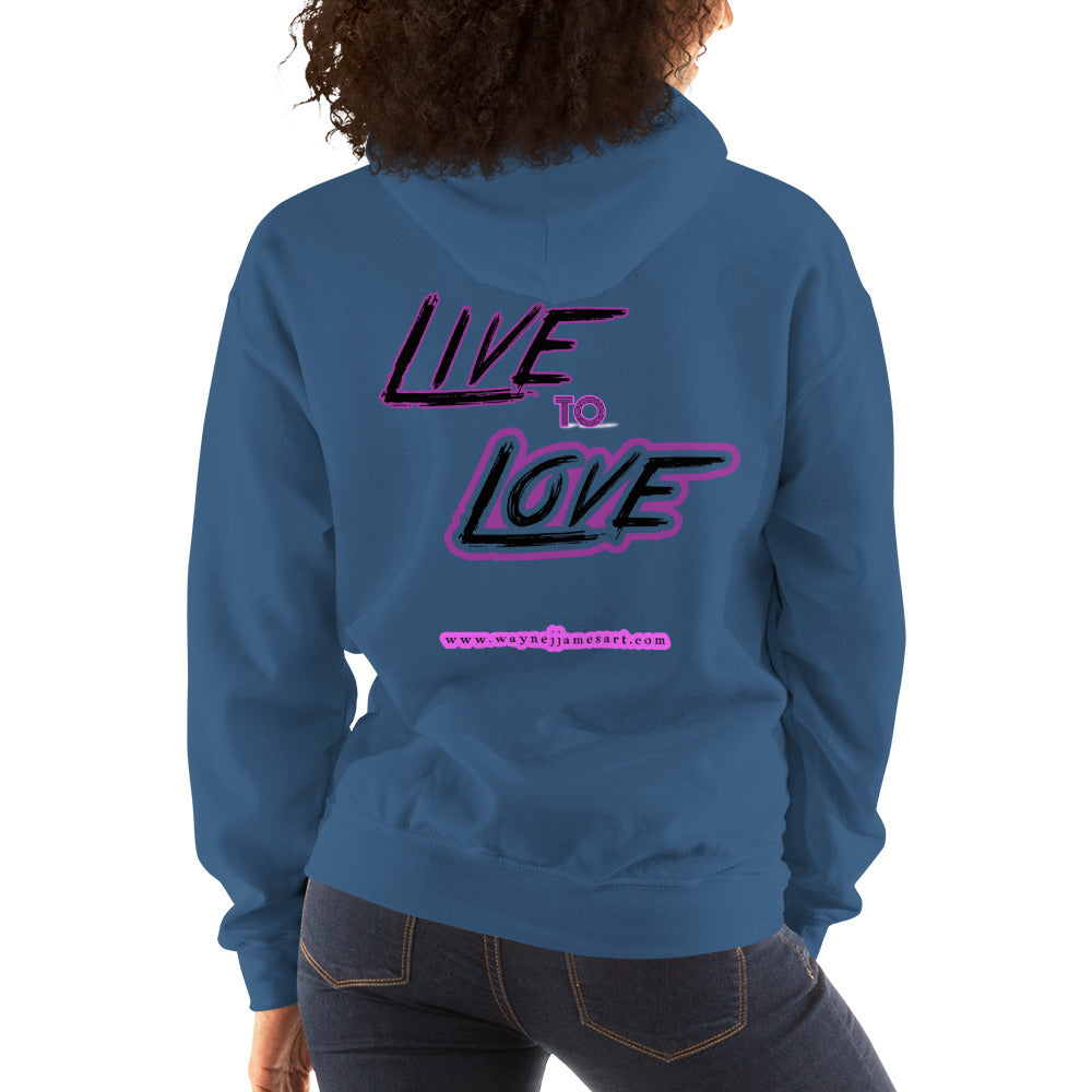 Live to Love- Hoodie