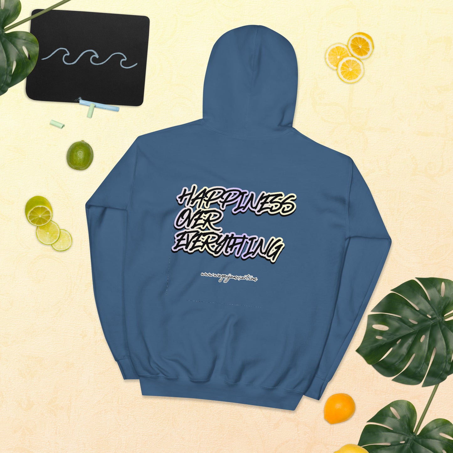 Happiness over Everything- Hoodie