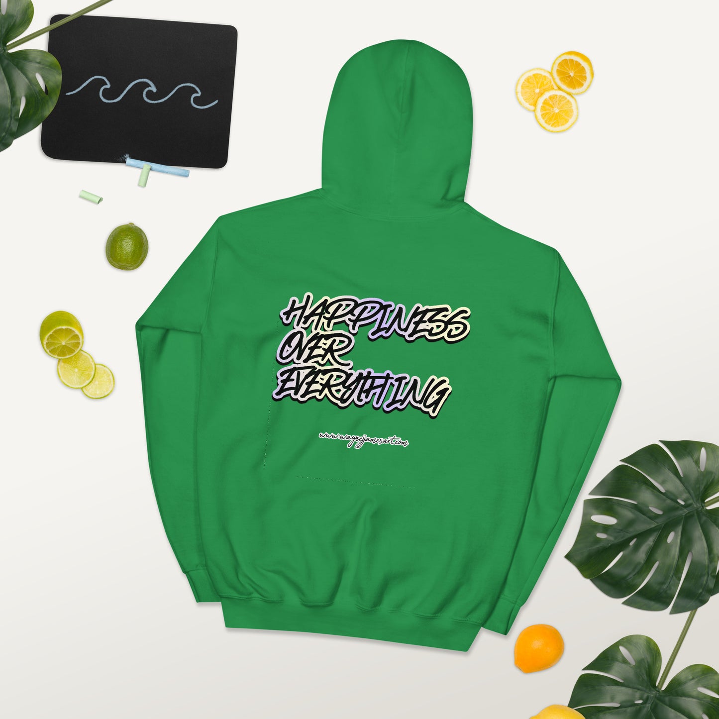 Happiness over Everything- Hoodie