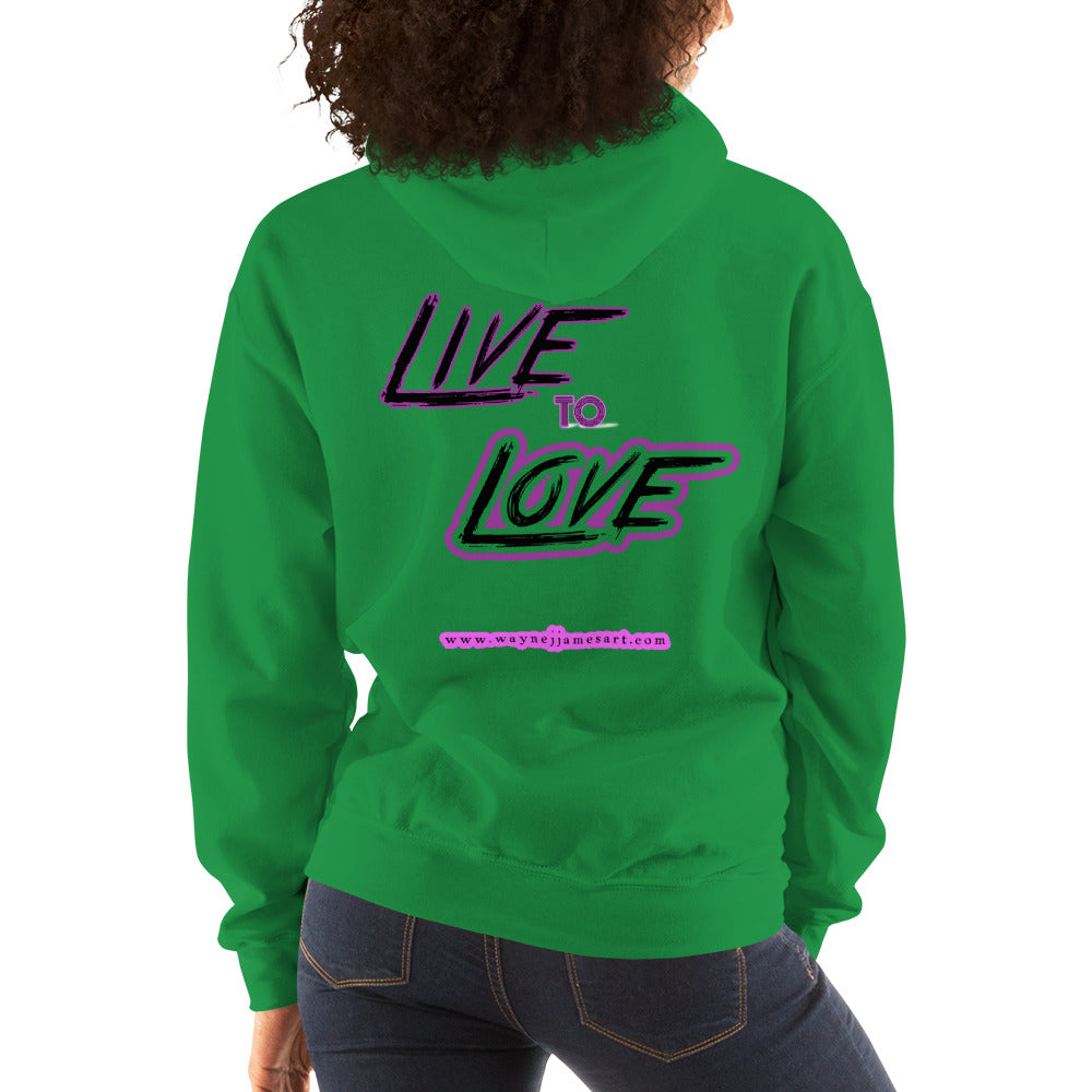 Live to Love- Hoodie
