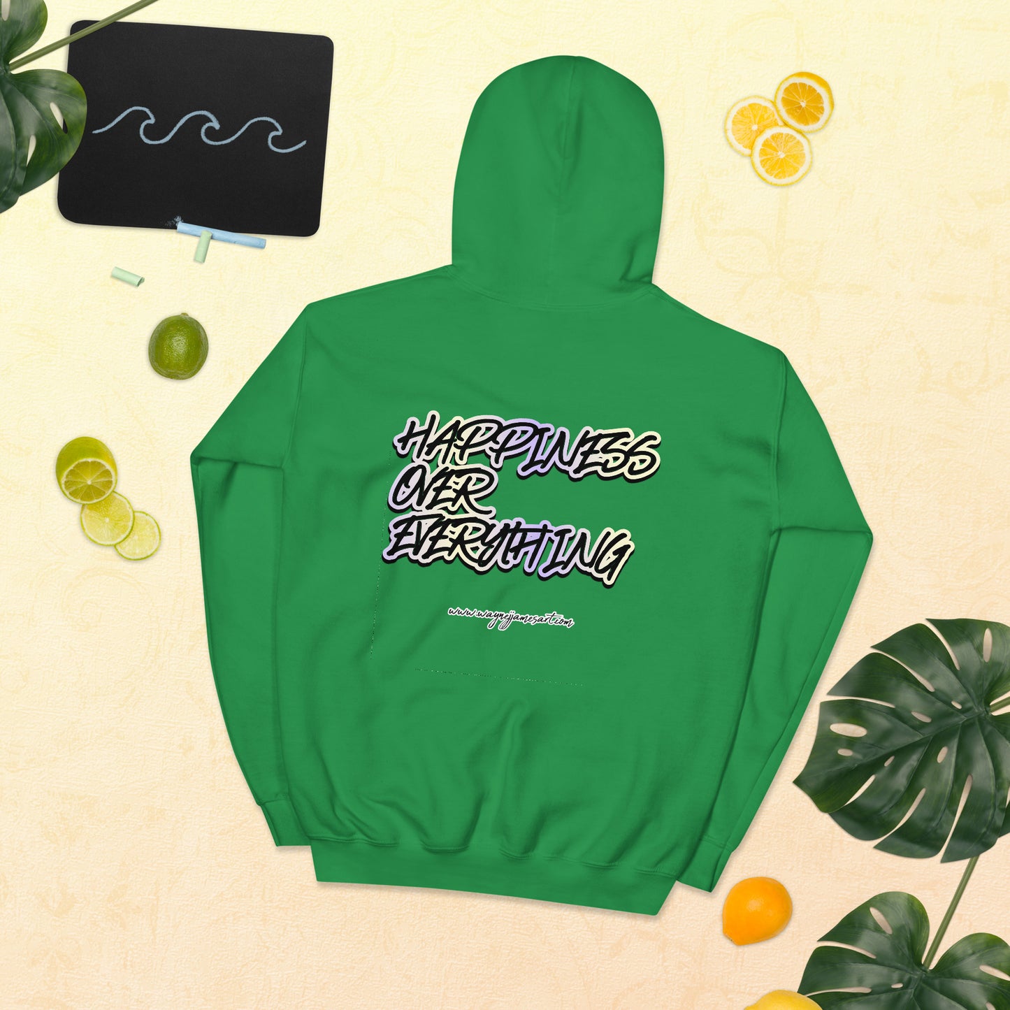 Happiness over Everything- Hoodie