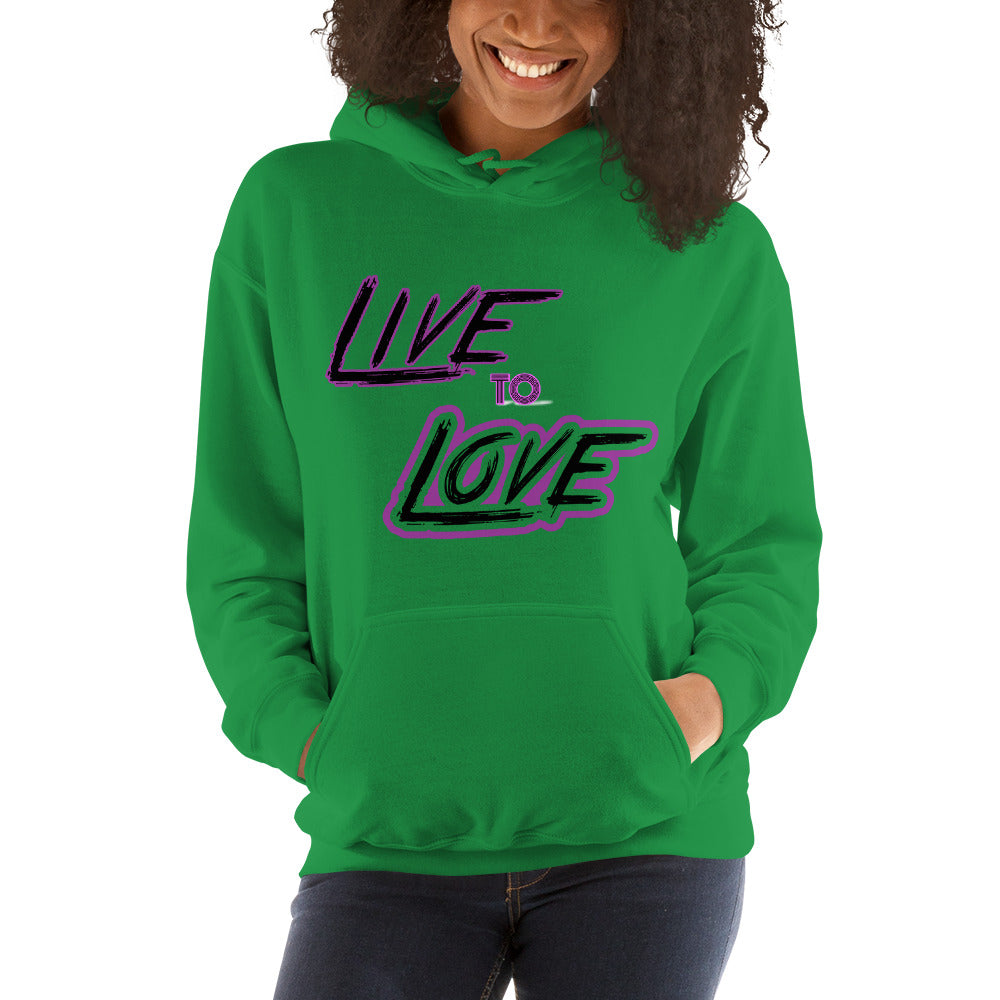 Live to Love- Hoodie