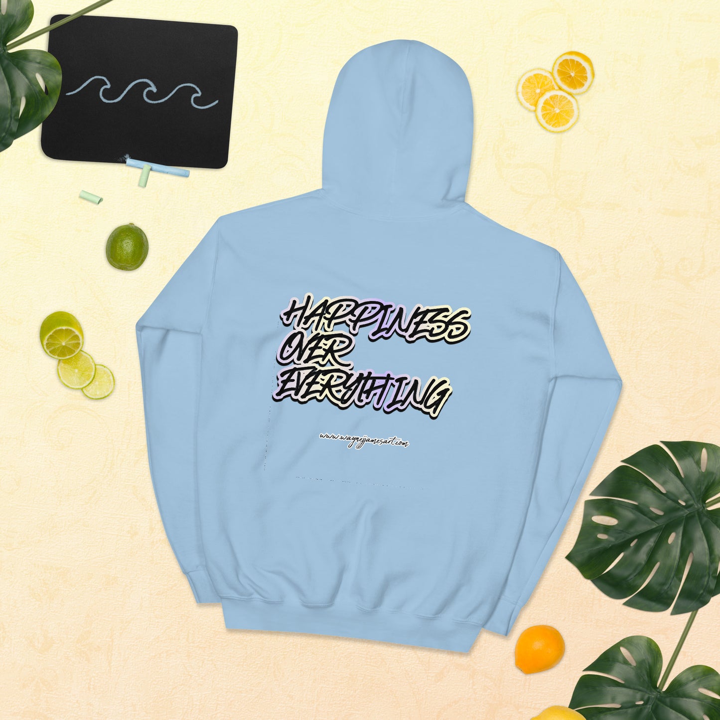 Happiness over Everything-  Hoodie