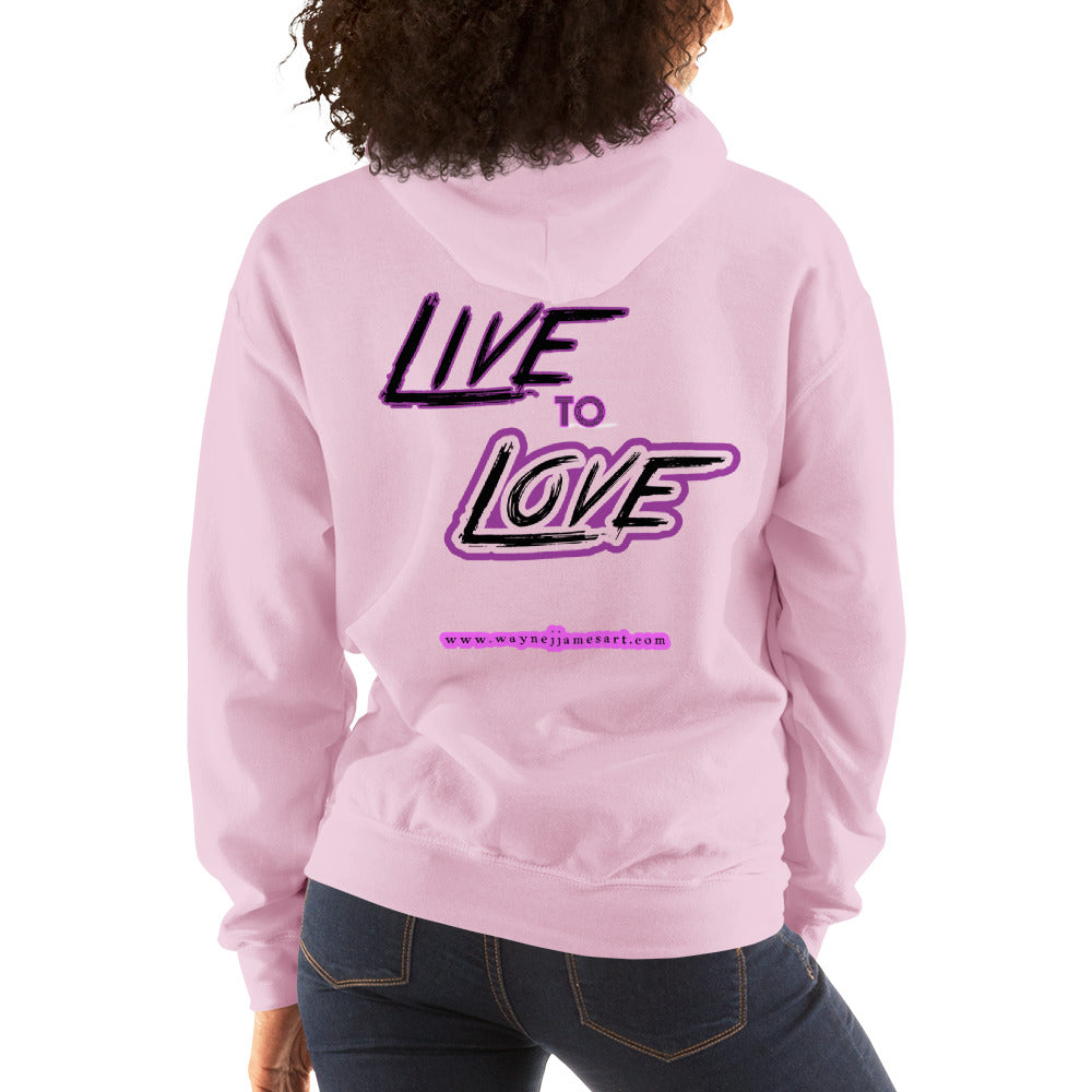 Live to Love- Hoodie