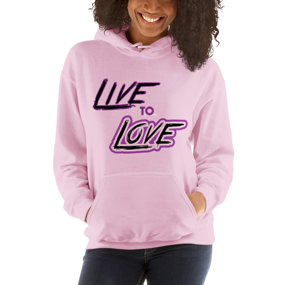 Live to Love- Hoodie