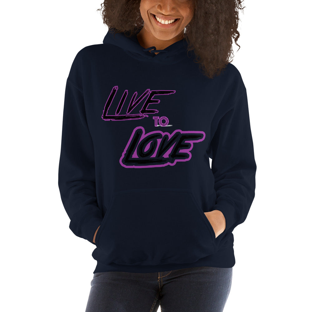 Live to Love- Hoodie
