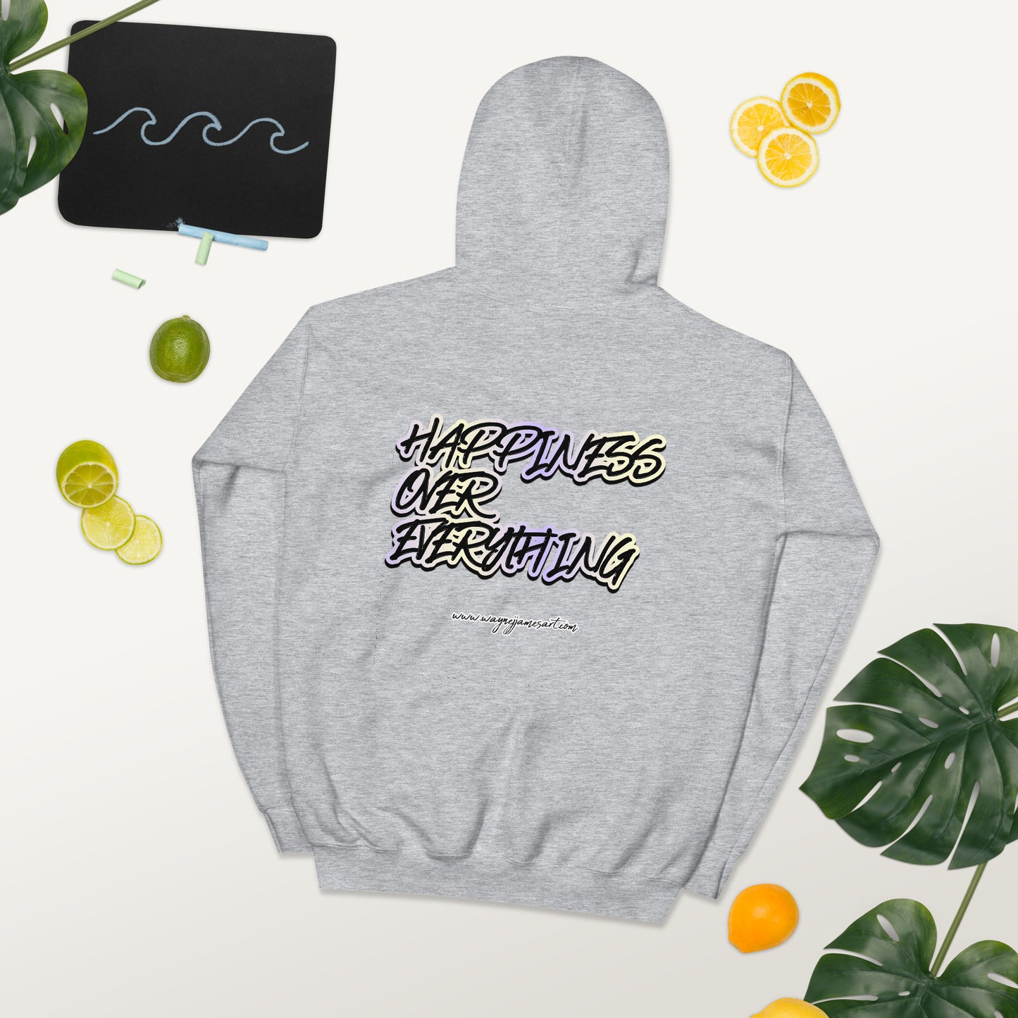 Happiness over Everything- Hoodie