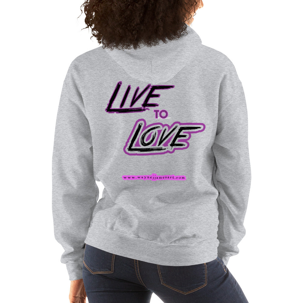 Live to Love- Hoodie