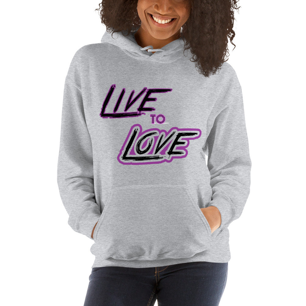 Live to Love- Hoodie