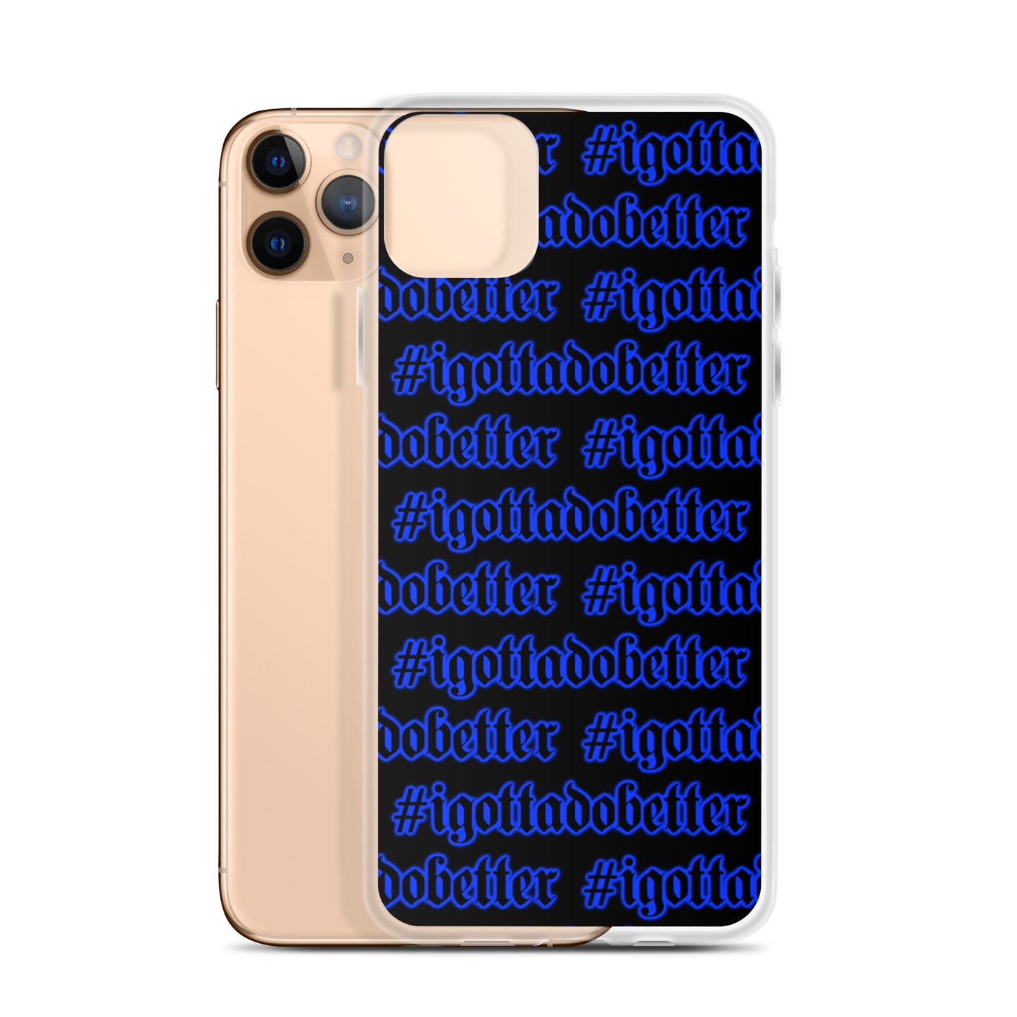 iPhone-#igottadobetter-blue