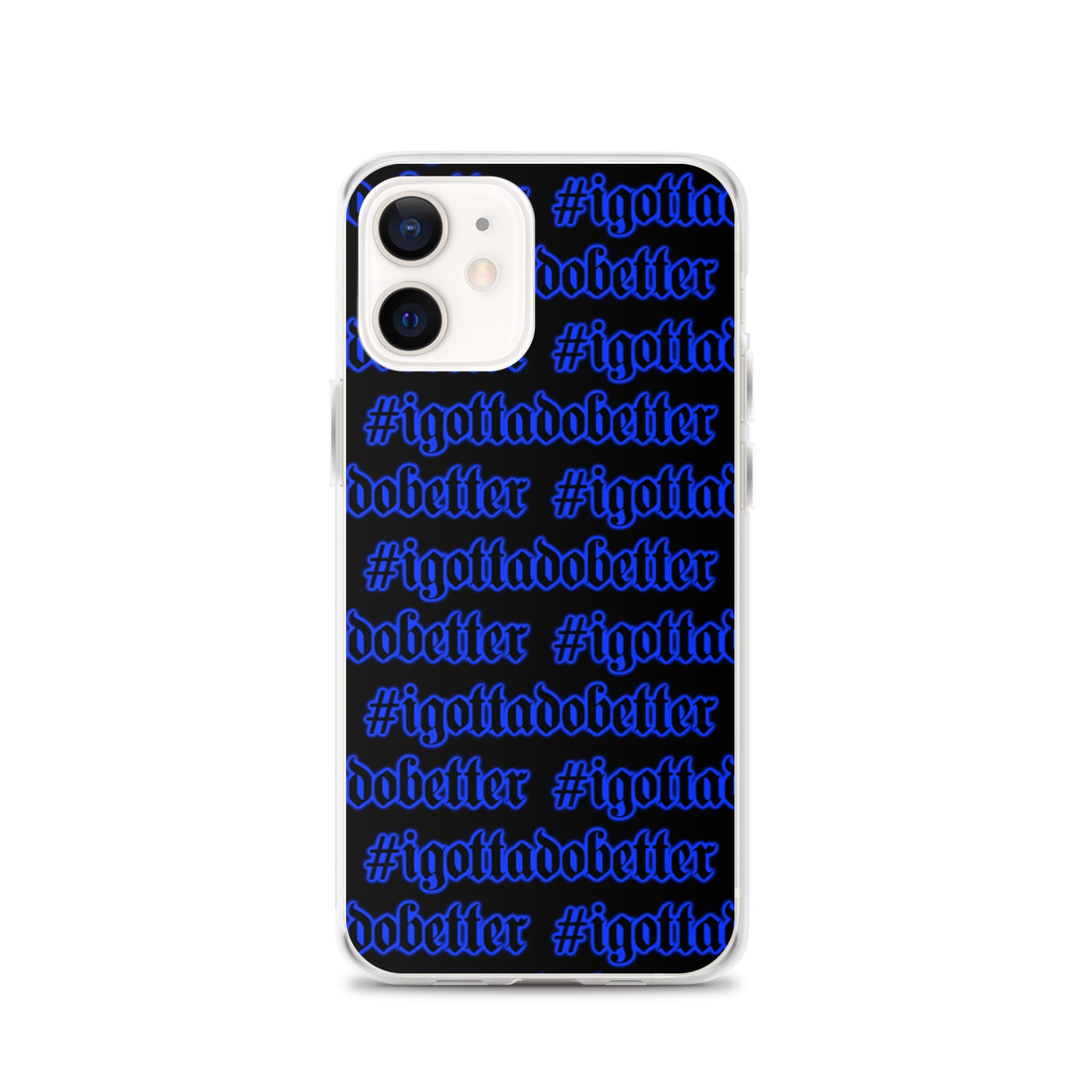 iPhone-#igottadobetter-blue