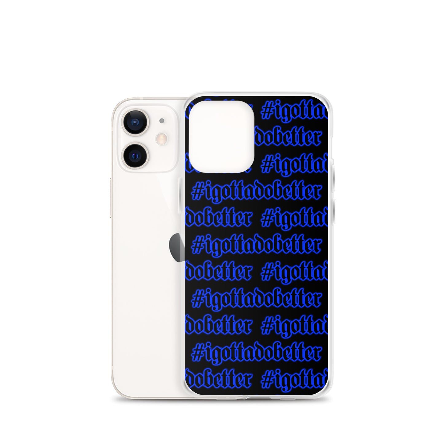 iPhone-#igottadobetter-blue