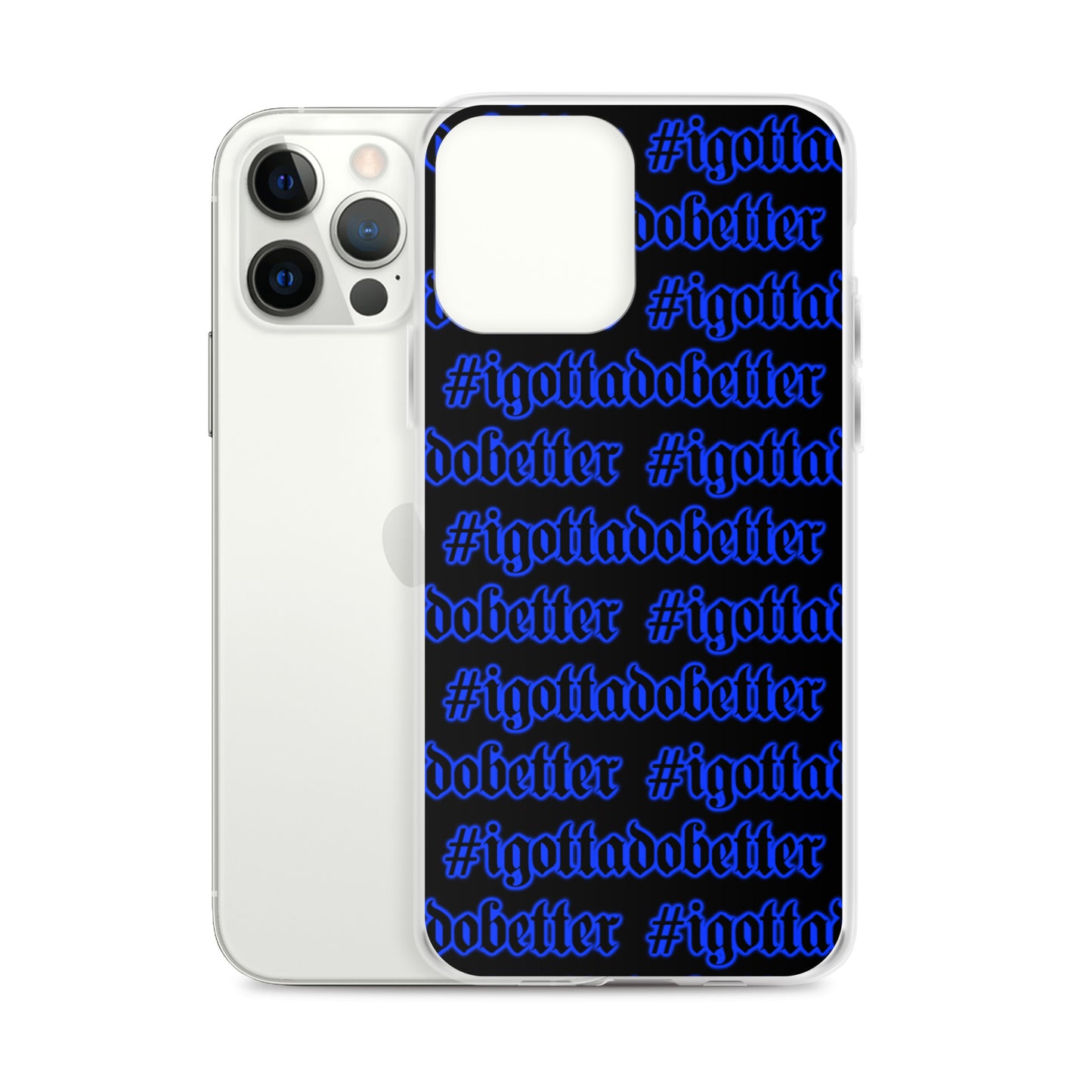 iPhone-#igottadobetter-blue