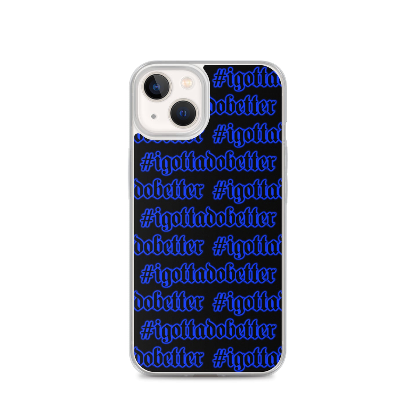 iPhone-#igottadobetter-blue