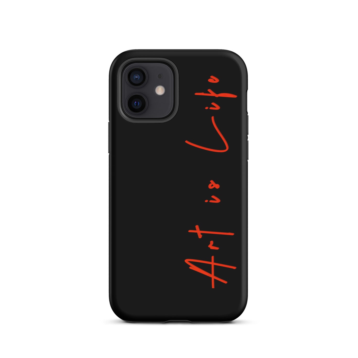 iPhone - Art is Life- Tough Case