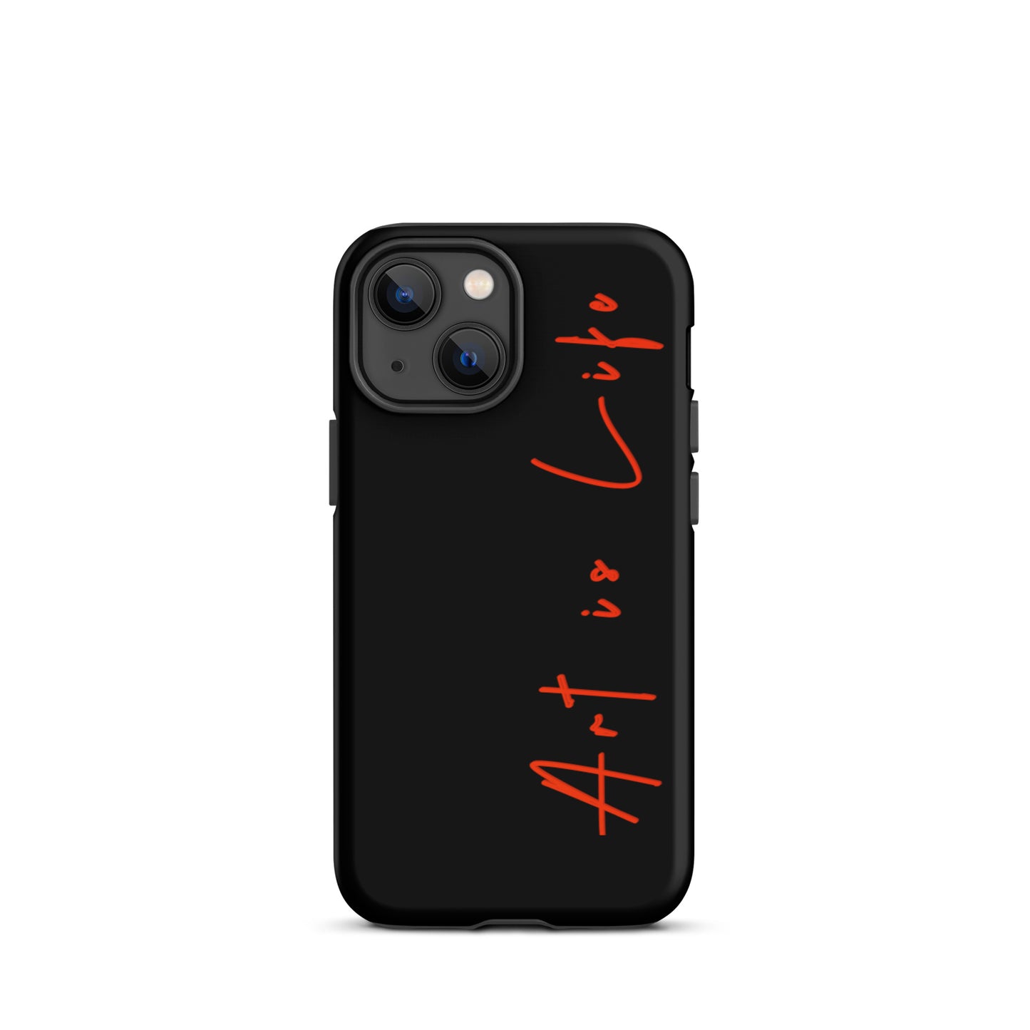 iPhone - Art is Life- Tough Case