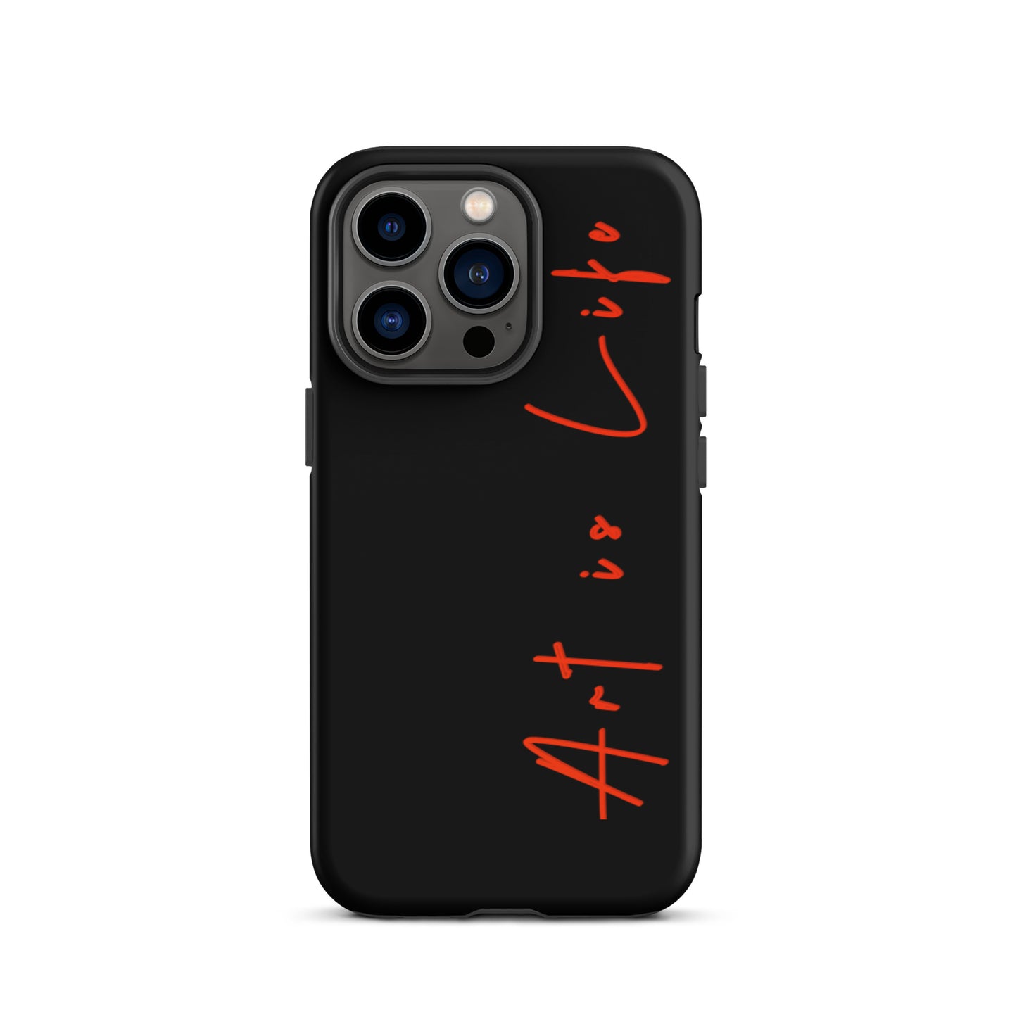 iPhone - Art is Life- Tough Case