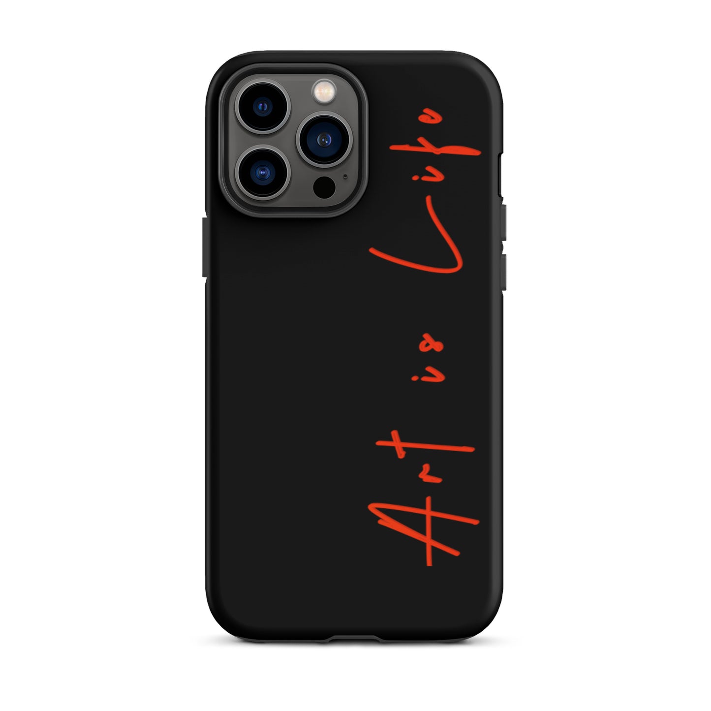 iPhone - Art is Life- Tough Case