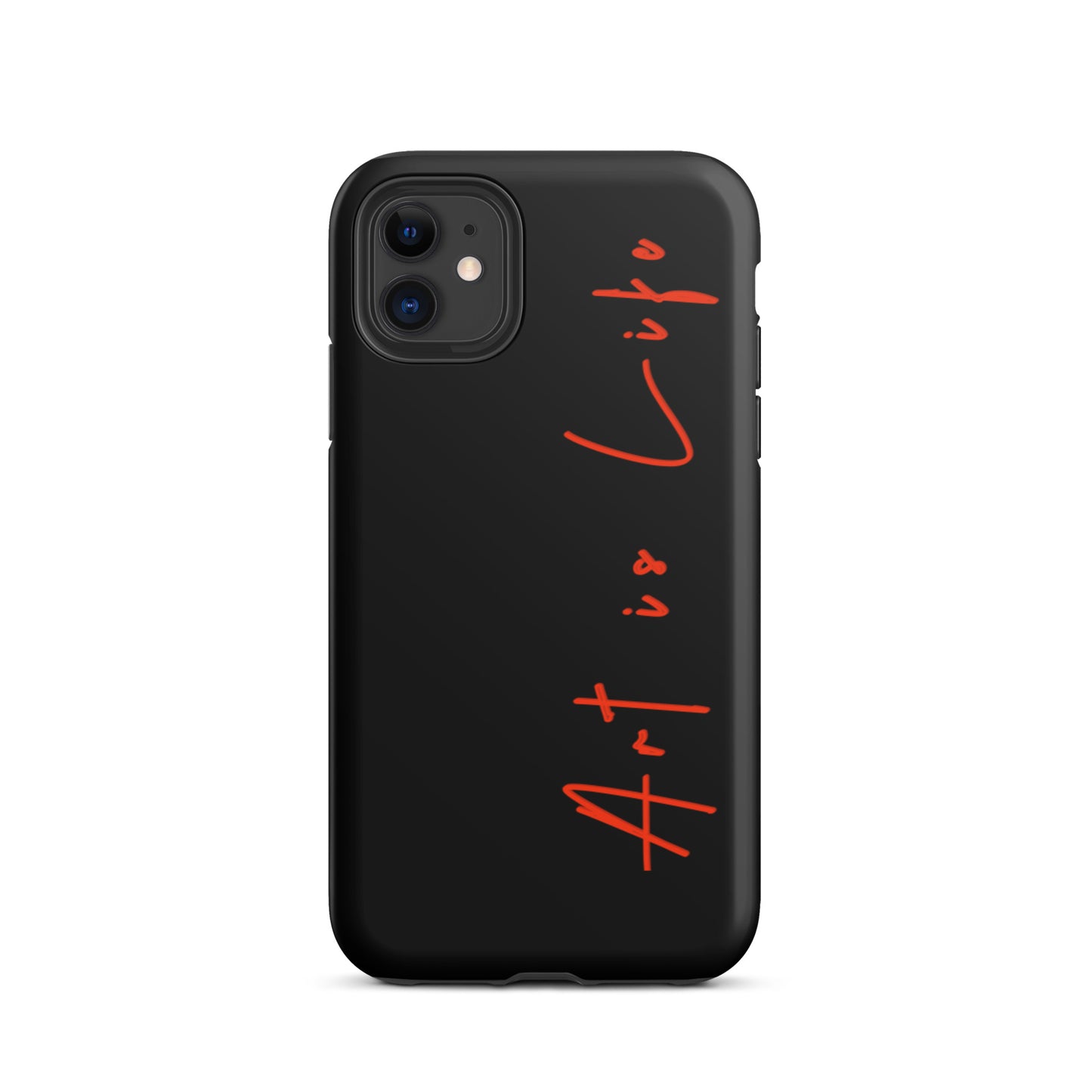 iPhone - Art is Life- Tough Case